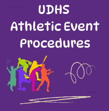  UDHS Athletic Event Procedures